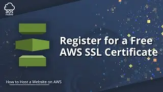 How to Register a Free AWS SSL Certificate