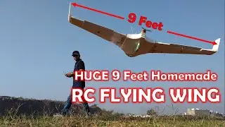 GIANT Homemade RC FLYING WING | 1.5 Hours Flight Time