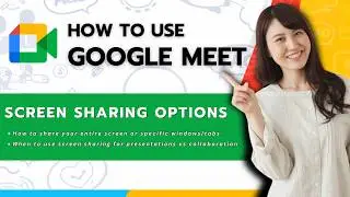 How to use Google Meet: Screen sharing options