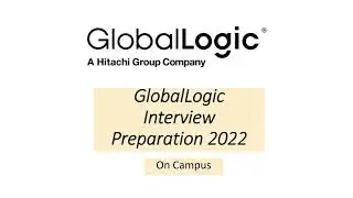 GlobalLogic Interview Experience 2022 || Freshers
