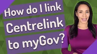 How do I link Centrelink to myGov?