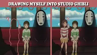 DRAWING MYSELF INTO STUDIO GHIBLI SCREENSHOTS!🌊🌸|| Ft. Totoro, Spirited away, Castle Cagliostro