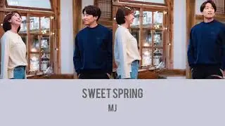 MJ - Sweet Spring Ost.Yoobyeolna! Moon Chef (Thaisub)