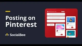 How to Post Your Pinterest Pins with SocialBee