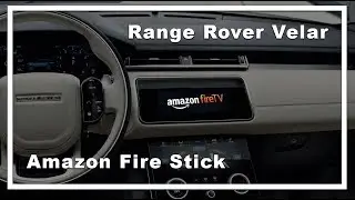 Play the Amazon Fire Stick in the Range Rover Velar!