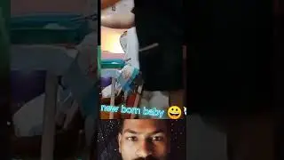 Born new baby 🍼😁#shortsvideo 😍#viral#funny#shorts