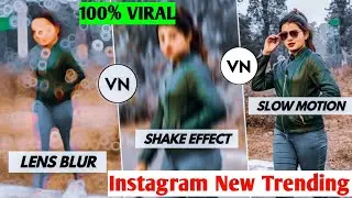 Trending Reels Video Editing In Vn | Dilbar Dilbar Reels Video Editing In Vn App | Trending Reels
