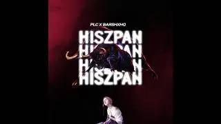PLC x barshxhq - HISZPAN