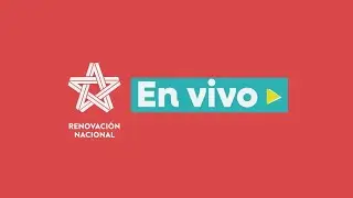 🔴  TRANSMISIÓN ESPECIAL EN VIVO | Febrero 2021 Renovación Nacional