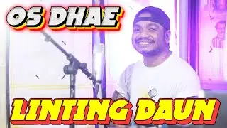 LINTING DAUN - OS DHAE (COVER) // LAGU ENDE LIO TERBARU 2025