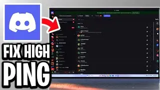 How To Fix Discord High Ping (Lower Ping) - Full Guide