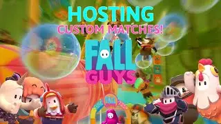 Fall guys live Hosting Customs Matches