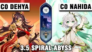 C0 Dehya Overload and C0 Nahida Hyperbloom 3.5 Spiral Abyss Floor 12【Genshin Impact】
