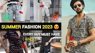 This 8 Summer Fashion Cloths Trend for every men & boys should know | Must Haves clothes for Boys
