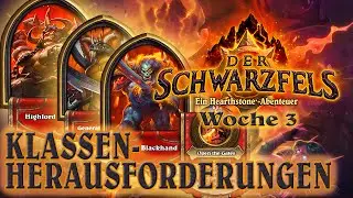 Hearthstone - Blackrock 3. Flügel: Schwarzfelsspitze - Klassenherausforderungen (deutsch)