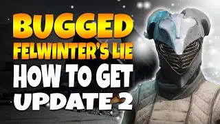 Destiny 2 | HOW TO GET Felwinter's Lie BUT Quest is BROKEN AGAIN! (Felwinter Inheritance)