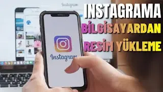 İnstagrama nasıl foto yüklenir - Bilgisayardan instagrama fotoğraf yükleme 2021