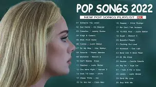 Best Hit Music Playlist 2022 - ADELE, Maroon 5, Bilie Eilish, Taylor Swift, Sam Smith, Rihana