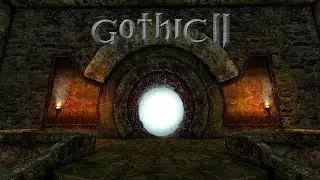 Gothic ll Part 25; Das Portal