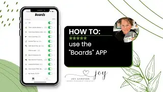 How to use the BOARDS APP
