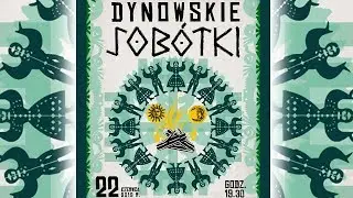 Dynowskie SOBÓTKI 22 czerwca 2019