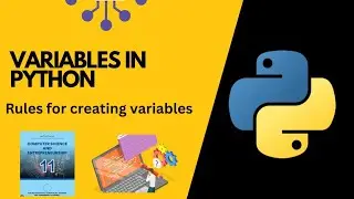 Variables and rules for creating variables in python 