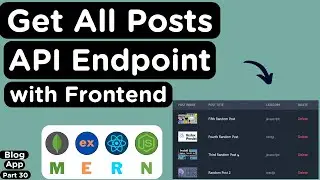 Get all Posts API Endpoint with Frontend Integration - Complete Process