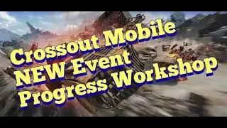 NEW Event: Progress Workshop #crossoutmobile #beastmode #pvp #gaming #crossout #mobile #event