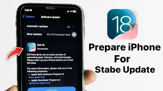 How to Prepare Your IPhone For Stable update iOS 18