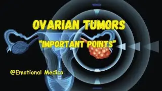 Ovarian Tumors | Important points | Reproductive Pathology
