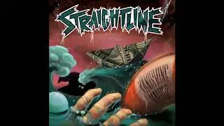 Straightline - Too Old To Die Young