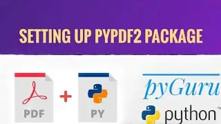 pyPDF 1 | Setting up pyPDF2 package | pyGuru