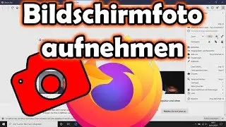 Mozilla Firefox - Bildschirmfoto (Screenshot) erstellen