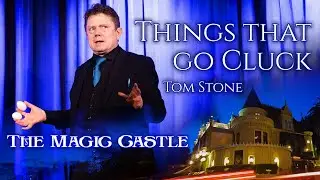 Go Cluck  ★ Magic at the Magic Castle, Hollywood, 2024