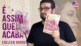 ENTÃO EU LI (E ASSISTI) É ASSIM QUE ACABA...