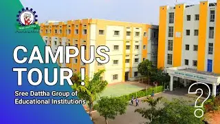 Sree Dattha Institutions | Campus Tour 2021