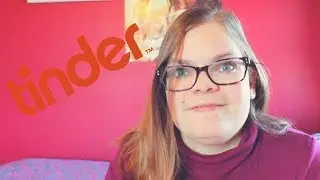 My Tinder Experiences