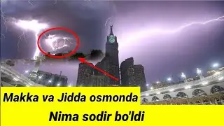 Makka Va Jidda osmonida Nima sodir boldi