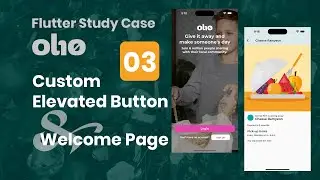 [ENG SUB] [Null Safety] FLUTTER STUDY CASE: Ol10 - 03. Custom Elevated Button & Welcome Page