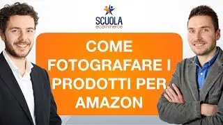 Come Fare Fotografare Prodotti e Ottimizzare le Immagini per Vendere su Amazon