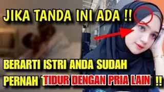 WASPADA !! 5 TANDA  ISTRI ANDA PERNAH TIDUR DENGAN PRIA LAIN