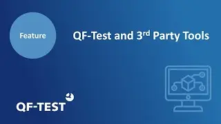 QF-Test and 3rd Party Tools | GUI Test Tool for Java, Web, Android and Windows