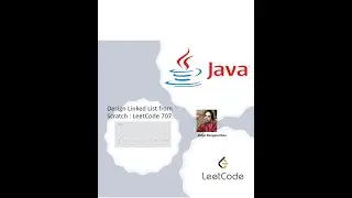 Design Linked list from scratch using java -LeetCode 707 #leetcodesolution | Approach(i)