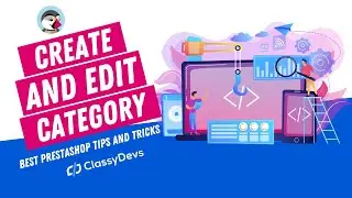 How to Create and Edit Category in PrestaShop 1.7.x and Assign It to the Top Menu