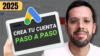 ✅ How to Create a GOOGLE ADS Account in 2025 (FREE)