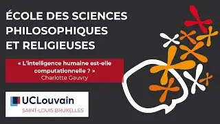 « L’intelligence humaine est-elle computationnelle ? » - Charlotte Gauvry