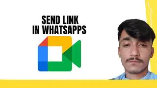 How to send google meet link in whatsapp (Quick Tutorial)