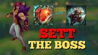 Why SETT Is BROKEN in Wild Rift… The Boss Is Back 😤
