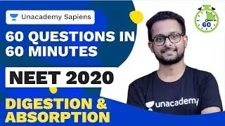60 Questions In 60 Minutes - Digestion & Absorption | Baibhav Kumar | NEET 2020