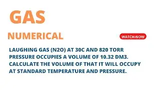Gas | Numerical | General Gas Equation | XI Chemistry | Only in 5 minutes